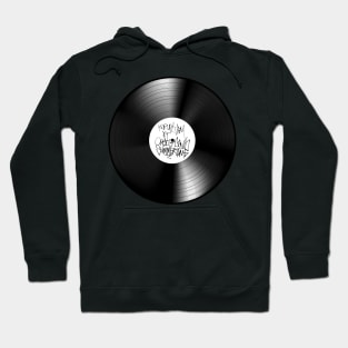 The Vinyl of 108.9 Hoodie